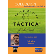 Entrevista a Prof. Vítor Pereira - Anexo Periodización Táctica by Vítor Frade