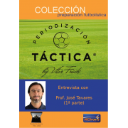 Entrevista a Prof. José Tavares (1ª parte) - Anexo Periodización Táctica by Vítor Frade