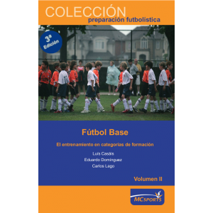 Ebook Fútbol base. El entrenamiento en categorías de formación. Vol. II