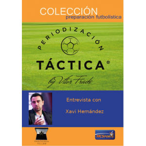 Entrevista a Xavi Hernández - Anexo Periodización Táctica by Vítor Frade