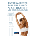ENTRENAMIENTO PARA UNA ESPALDA SALUDABLE